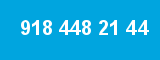 918 448 21 44